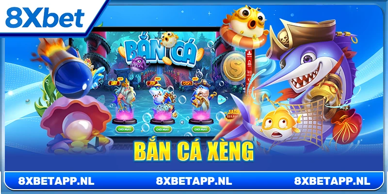 Bắn cá Xèng