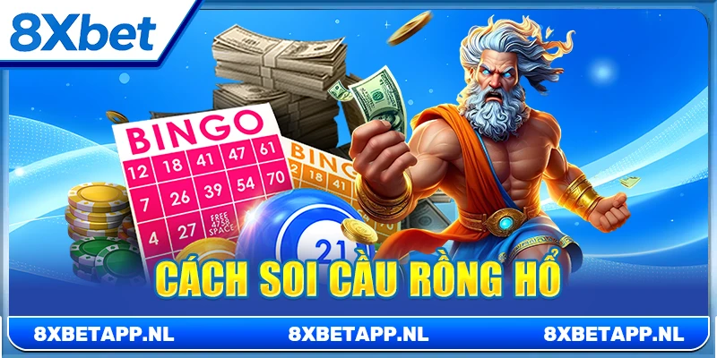 Cách soi cầu Rồng Hổ
