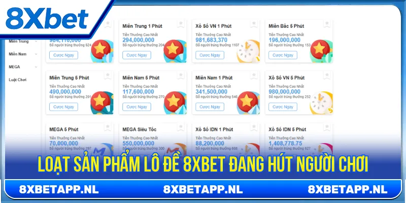Loạt sản phẩm lô đề 8XBET đang hút người chơi