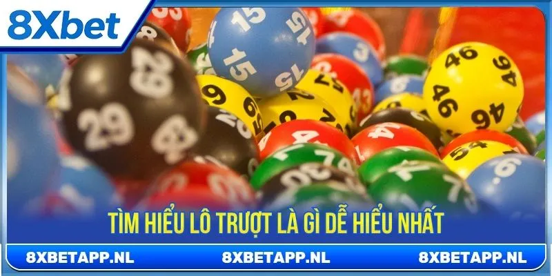 Tìm hiểu lô trượt là gì dễ hiểu nhất