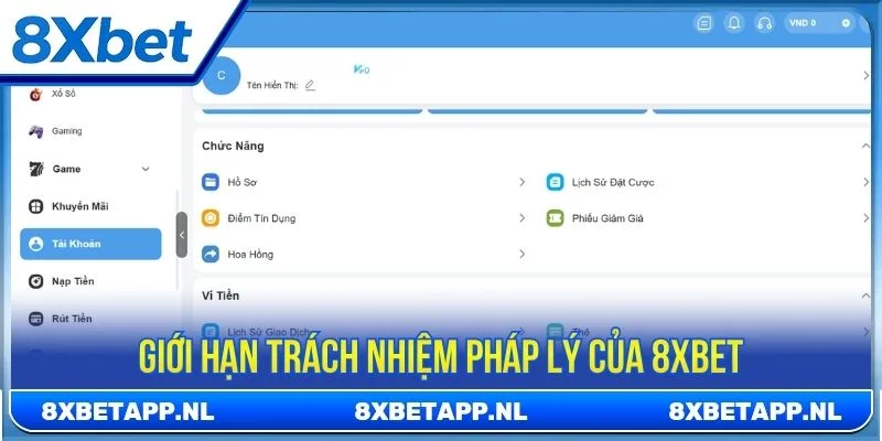 Giới hạn pháp lý của 8XBET là nội dung quan trọng trong chính sách